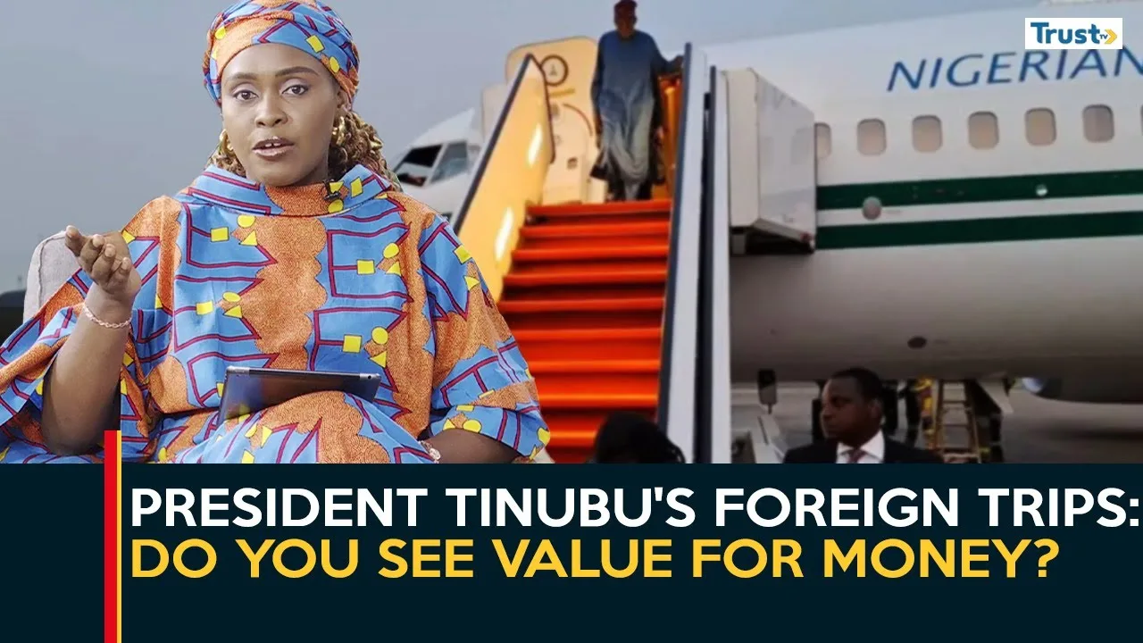 President Tinubu’s Foreign Trips: Do you see value for money?