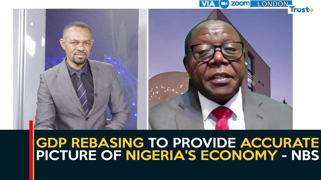 GDP rebasing to provide accurate picture of Nigeria’s economy – NBS