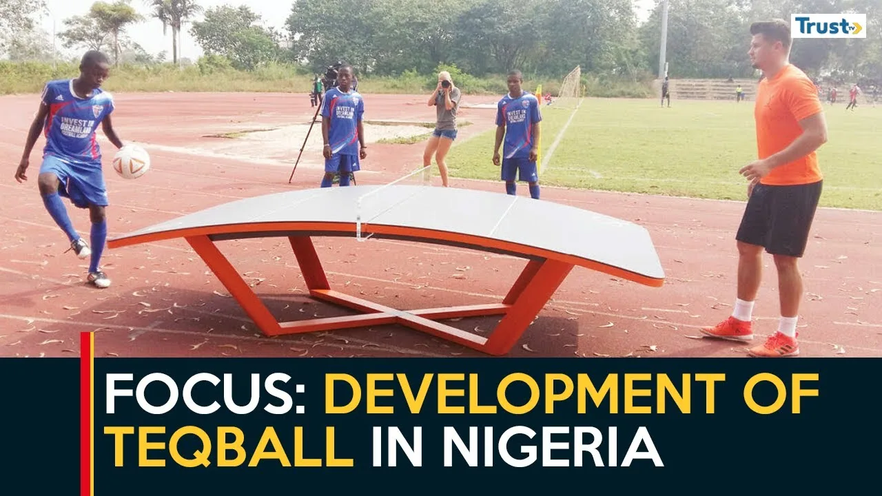 Development of Teqball in Nigeria 