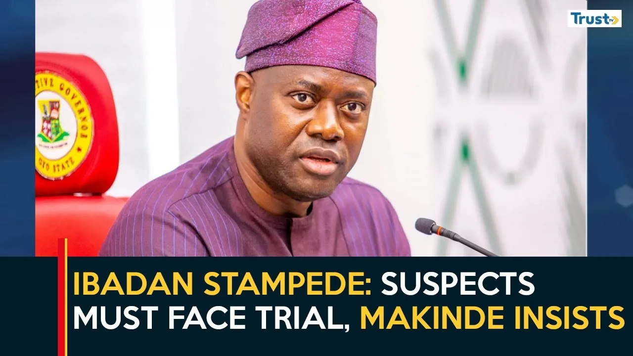Ibadan Stampede: Suspects must face trial, Makinde insists
