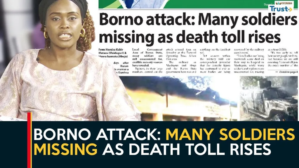 Borno Attack: Many soldiers missing as death toll rises 