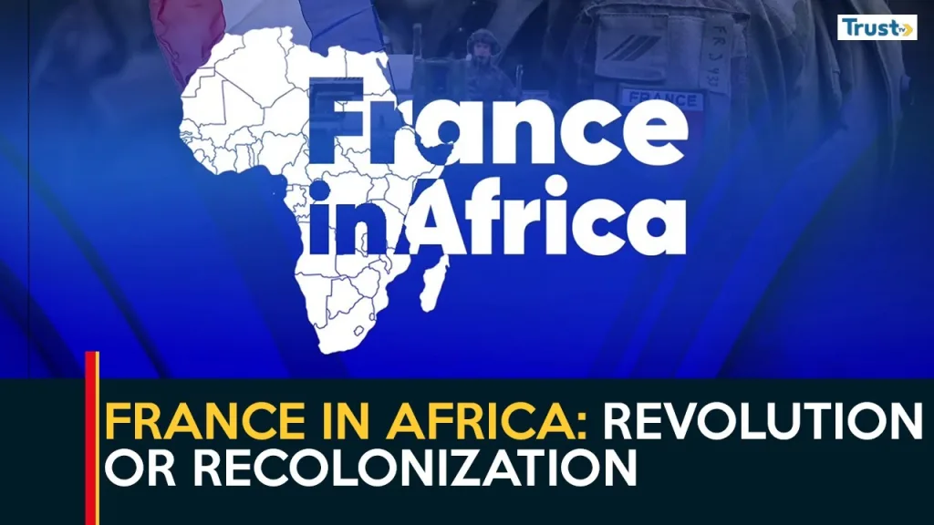 France In Africa: Revolution or recolonization