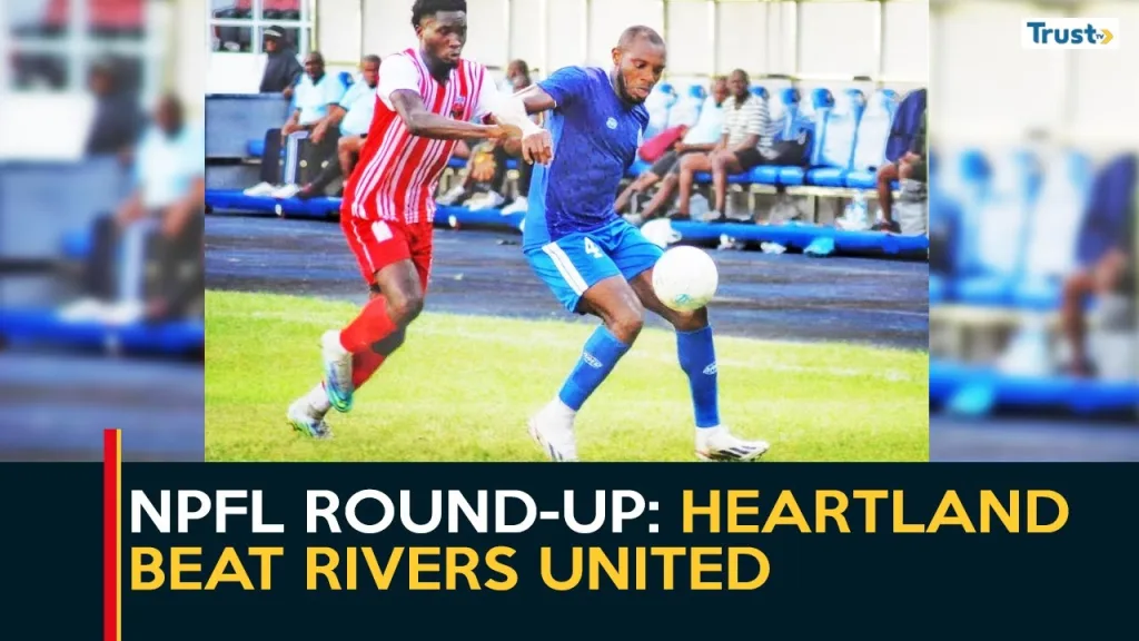 NPFL Round Up: Heartland beat Rivers United as 3SC pick valuable away point 