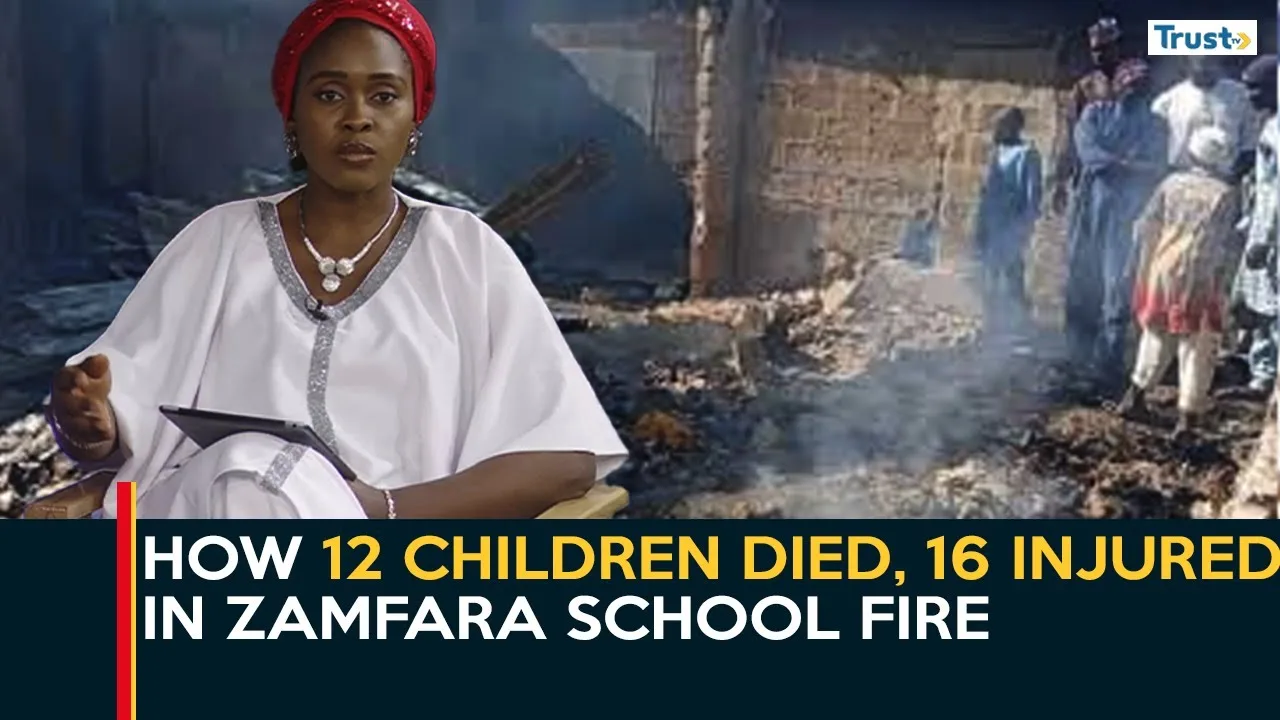 Newspaper Review: How 12 children died, 16 injured in Zamfara school fire + more 