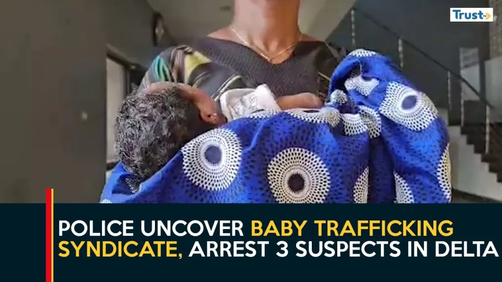 Police uncover baby trafficking syndicate, arrest 3 suspects in Delta
