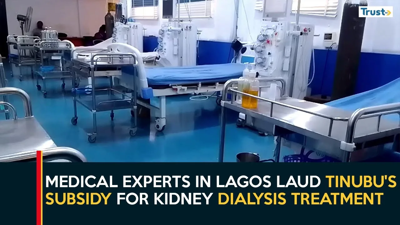 Medical experts in Lagos laud Tinubu’s subsidy for kidney dialysis treatment