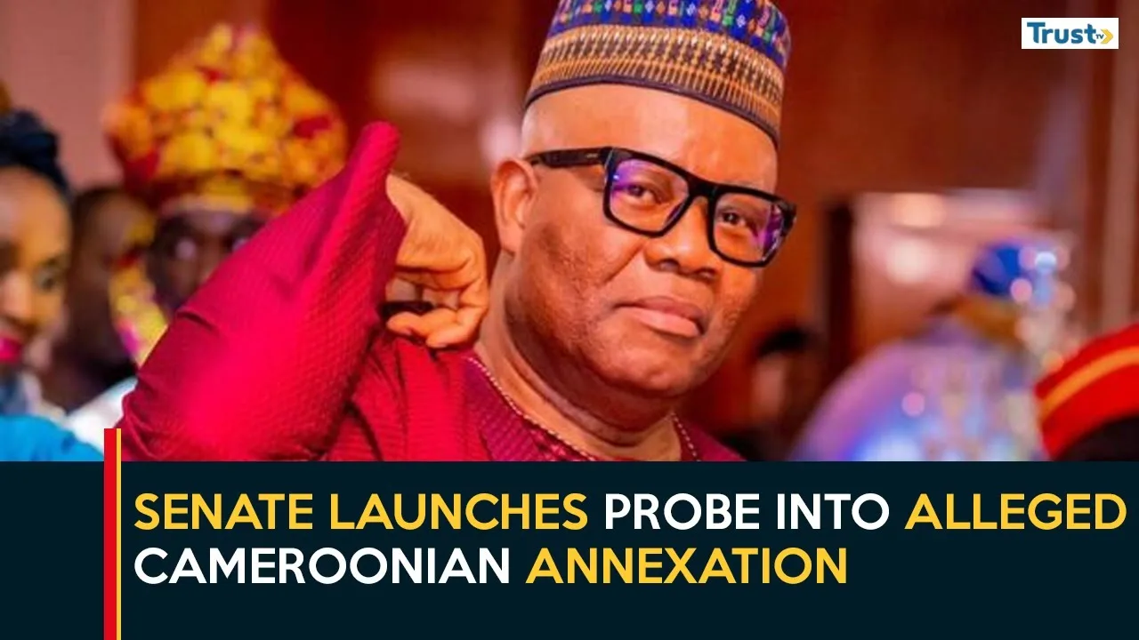 Nigeria-Cameroon Land Dispute: Senate launches probe into alleged Cameroonian annexation of Nigerian territory