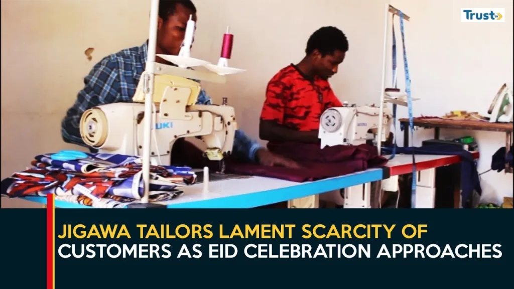 Jigawa tailors lament scarcity of customers as Eid celebration approaches