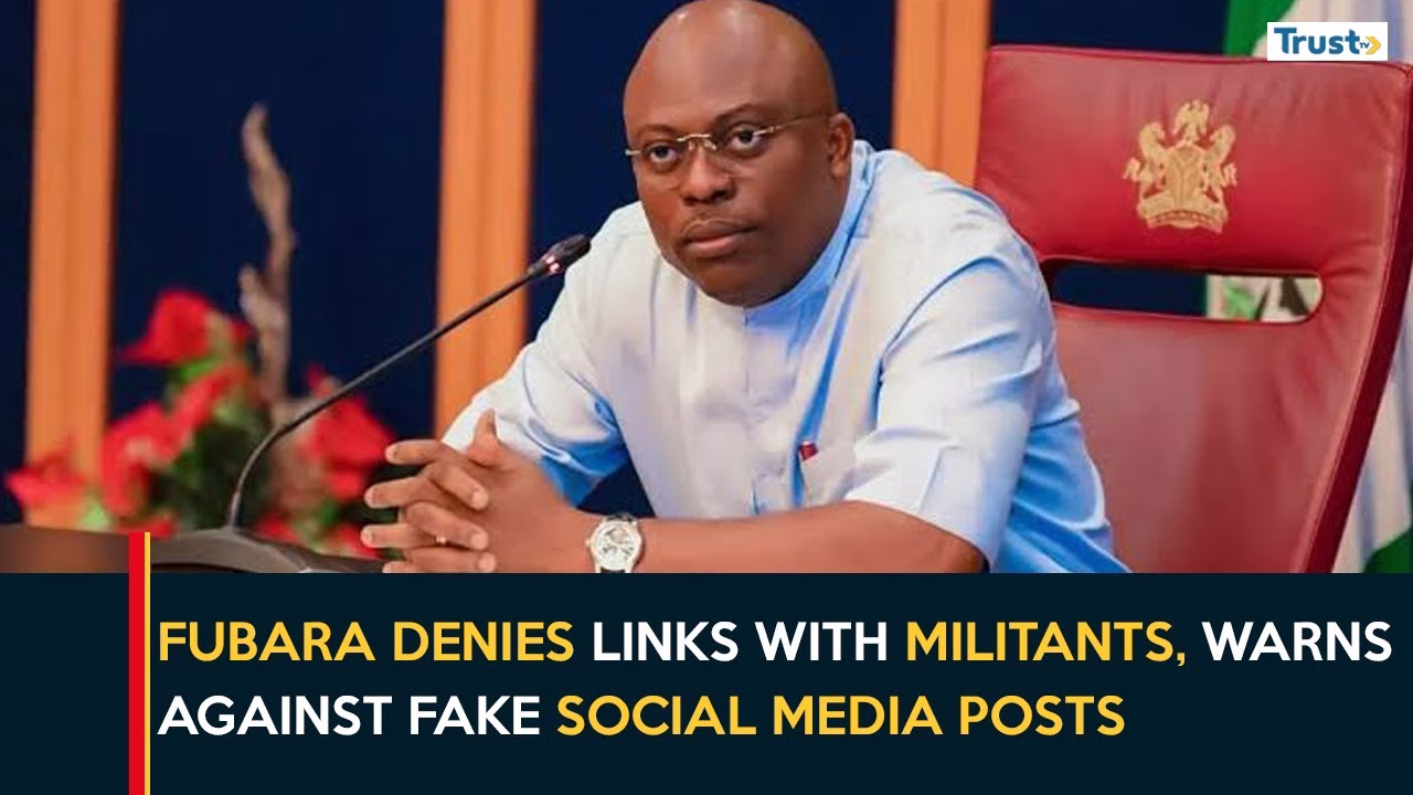 Fubara denies links with militants, warns against fake social media posts