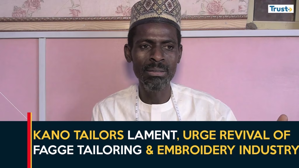 Kano Tailors Lament, Urge Revival Of Fagge Tailoring & Embroidery Industry