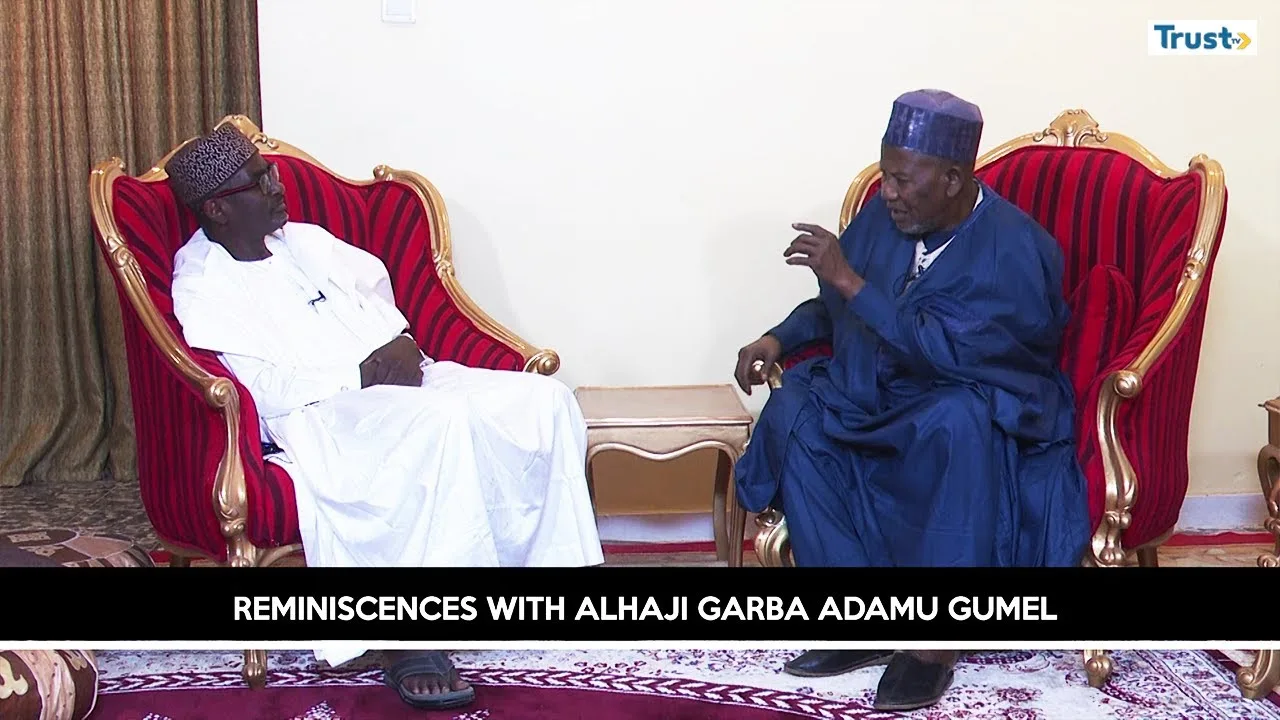 Reminiscences With Alhaji Garba Adamu Gumel