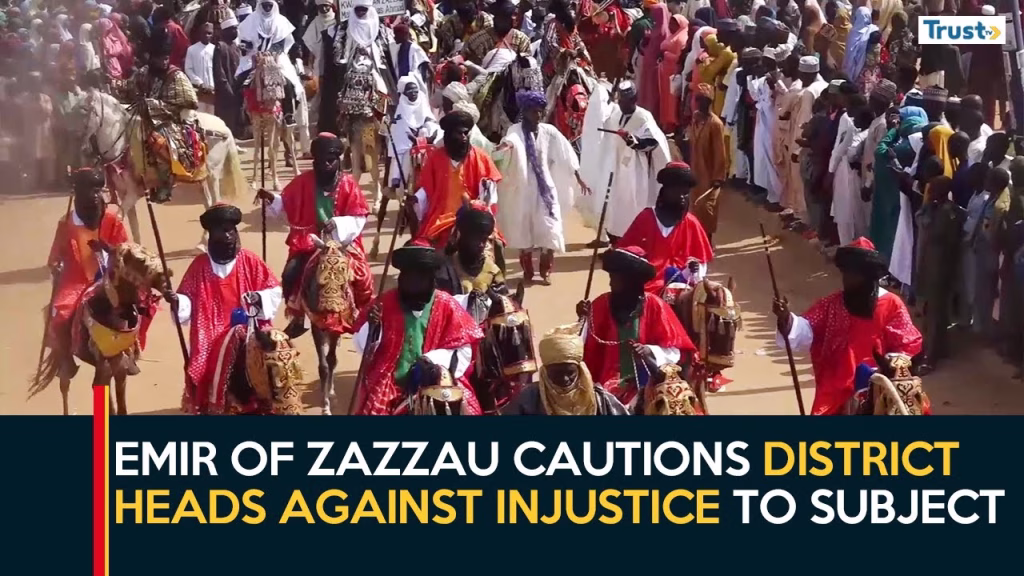 Sallah Celebrations: Emir of Zazzau Cautions District Heads Against Injustice To Subject