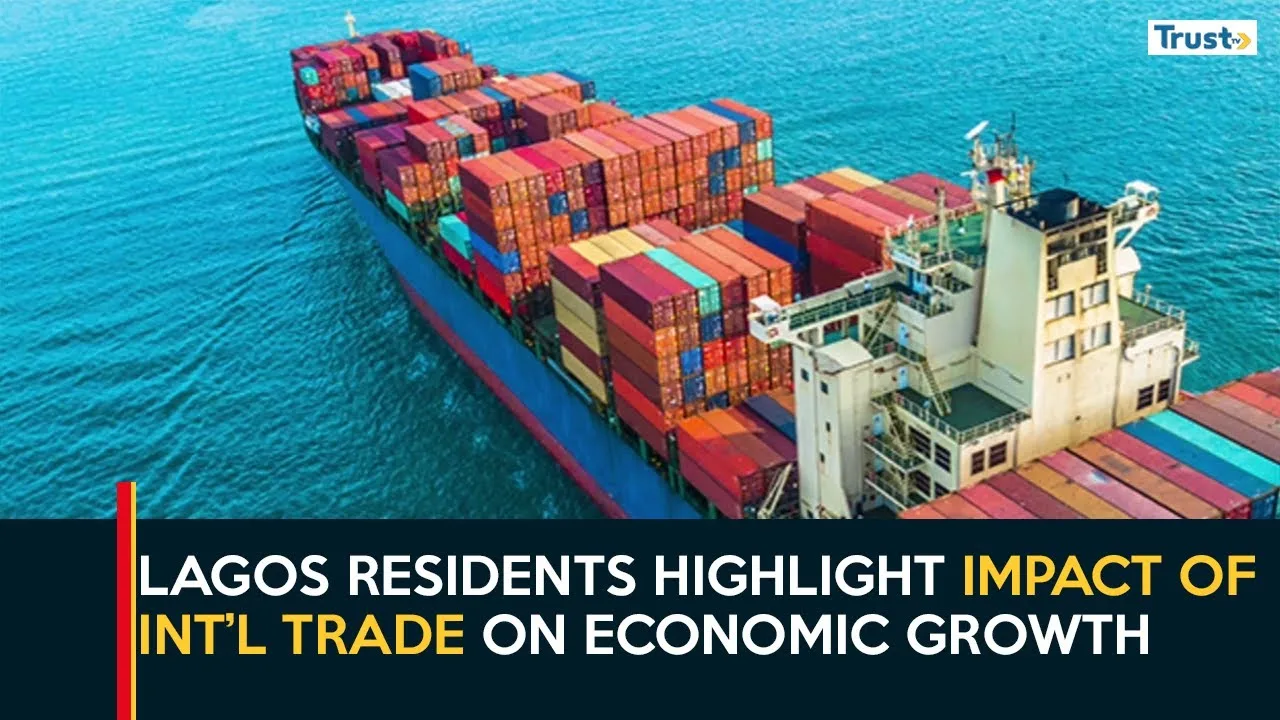 International Trade: Lagos residents highlights impact on economic growth