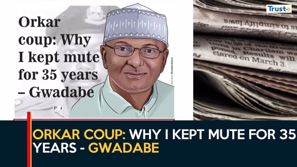Orkar Coup: Why i kept mute for 35 years – Gwadabe