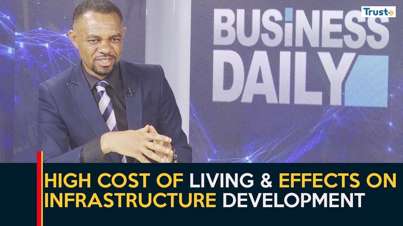 High cost of living & effects on infrastructure development 
