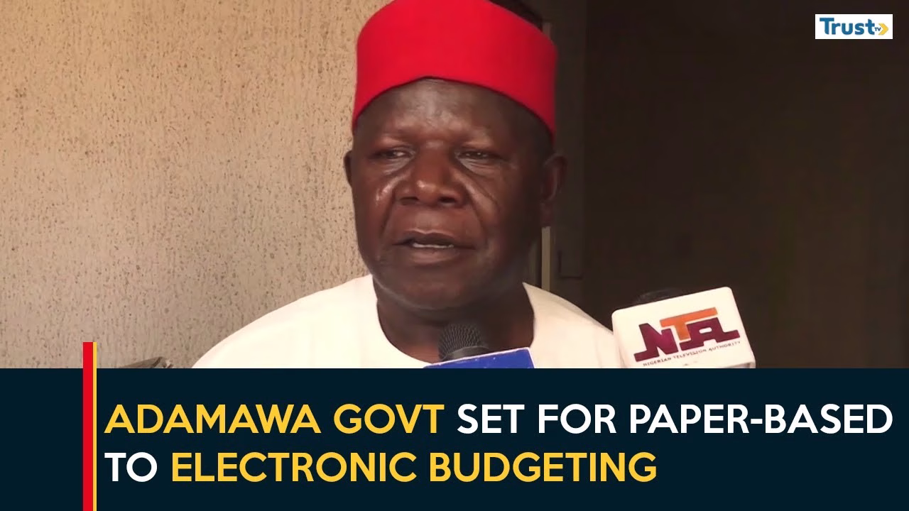 Adamawa govt set for paper-based to electronic budgeting