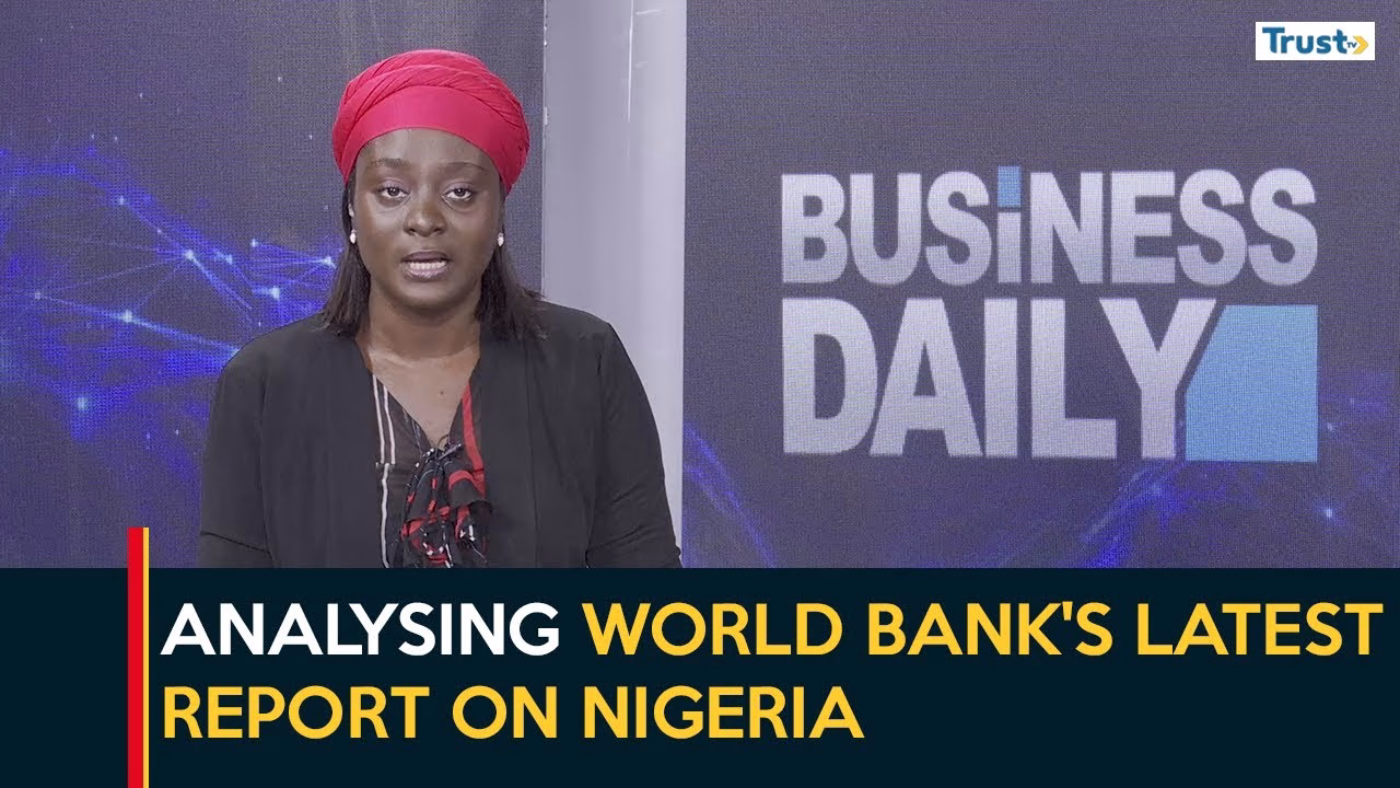Analysing world bank’s latest report on Nigeria