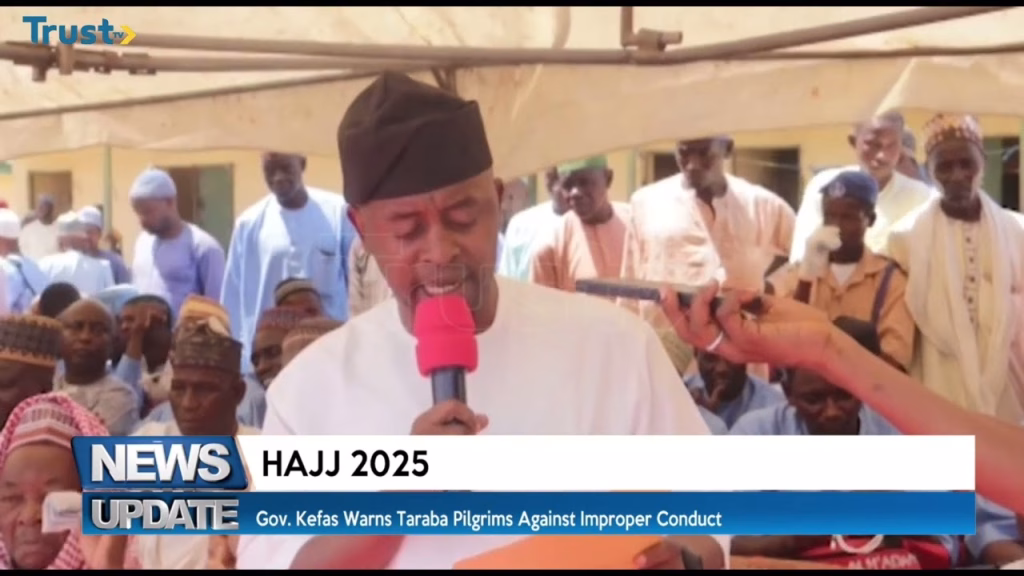 Hajj 2025: Gov. Kefas warns Taraba pilgrims against improper conduct