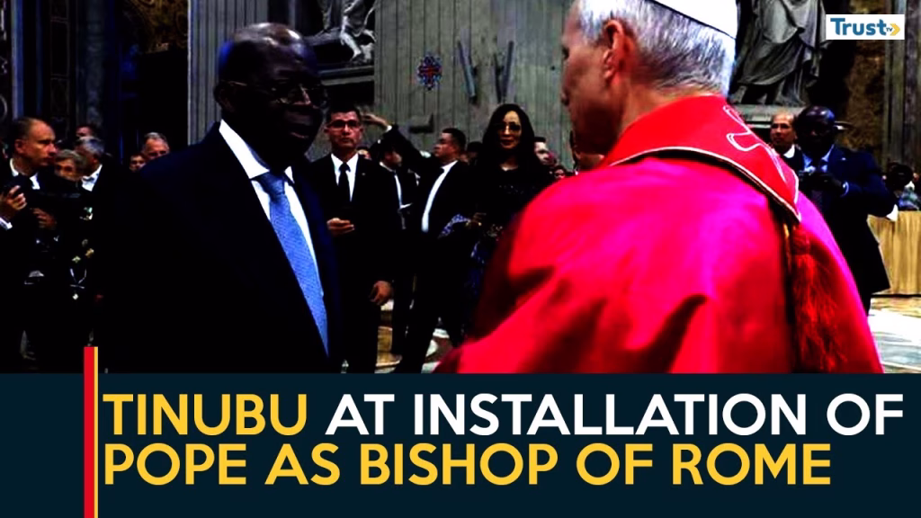 Tinubu at installation of pope as Bishop of Rome