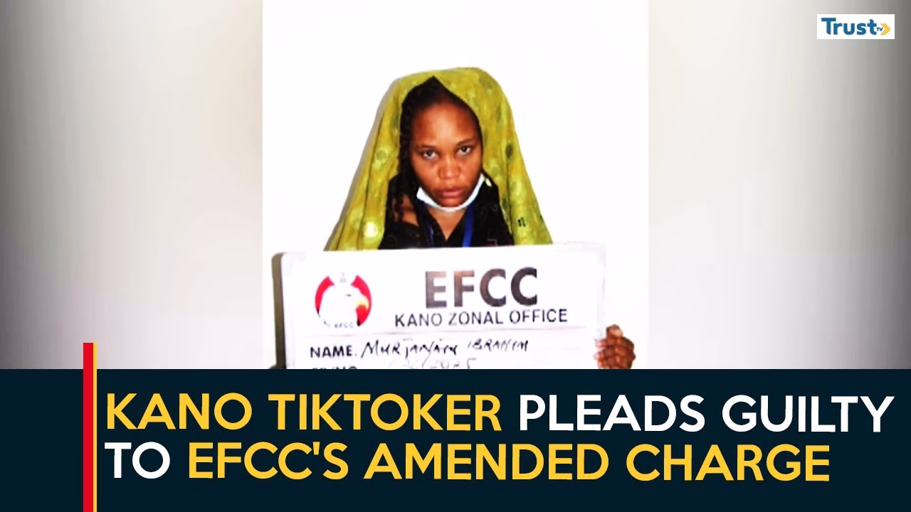Naira Abuse: Kano tiktoker pleads guilty to EFCC’s amended charge
