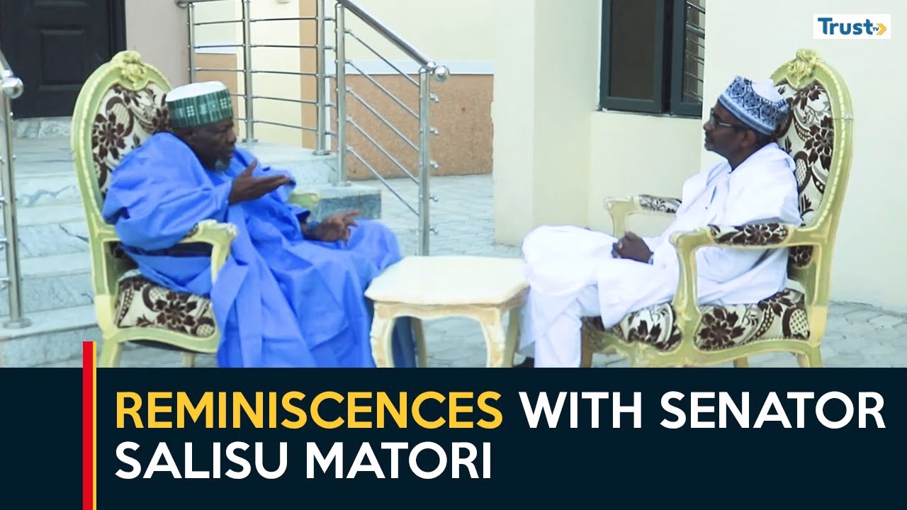 Reminiscences with Senator Salisu Matori