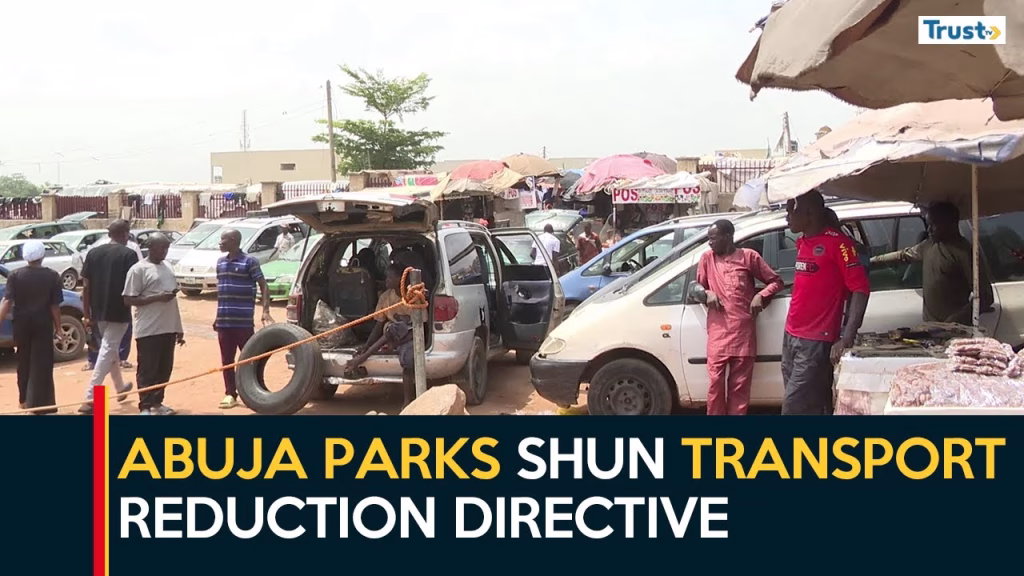 40% Transport Cost Reduction: Abuja parks shun transport reduction directive as checks reveal prices still same