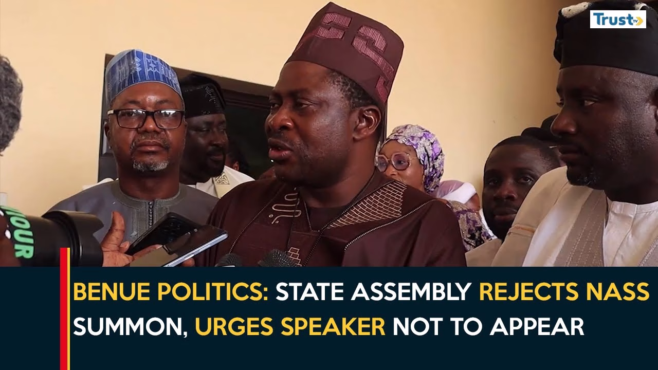 Benue Politics: State assembly rejects NASS summon, urges speaker not to appear
