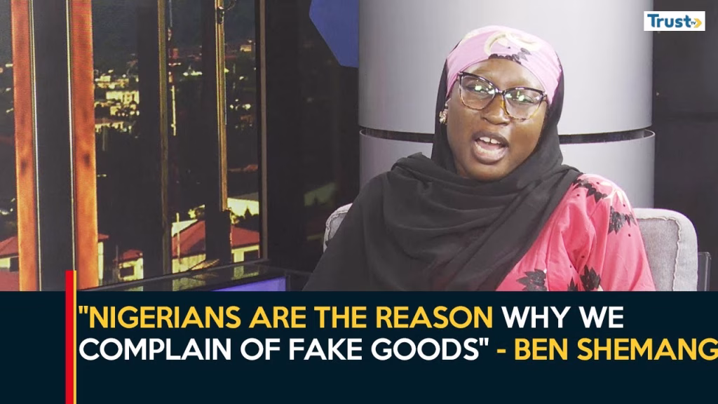 “Nigerians are the reason why we complain of fake goods” – Ben Shemang