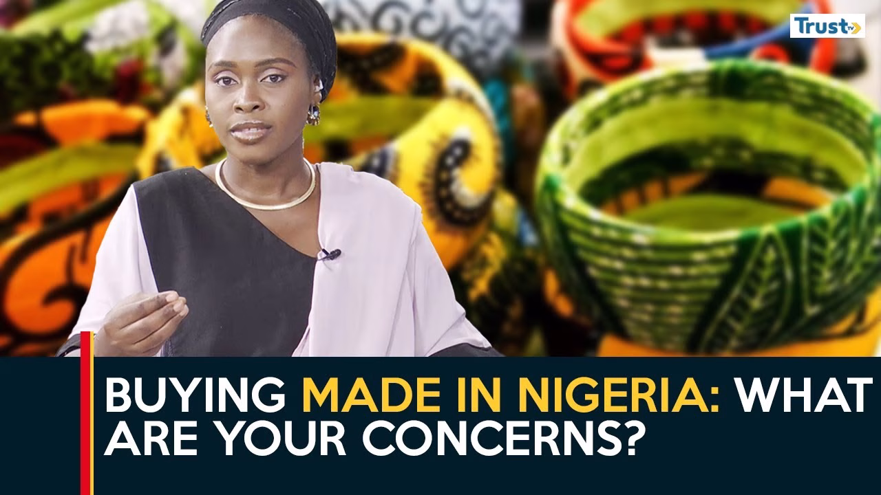 Buying Made in Nigeria: What are your concerns?