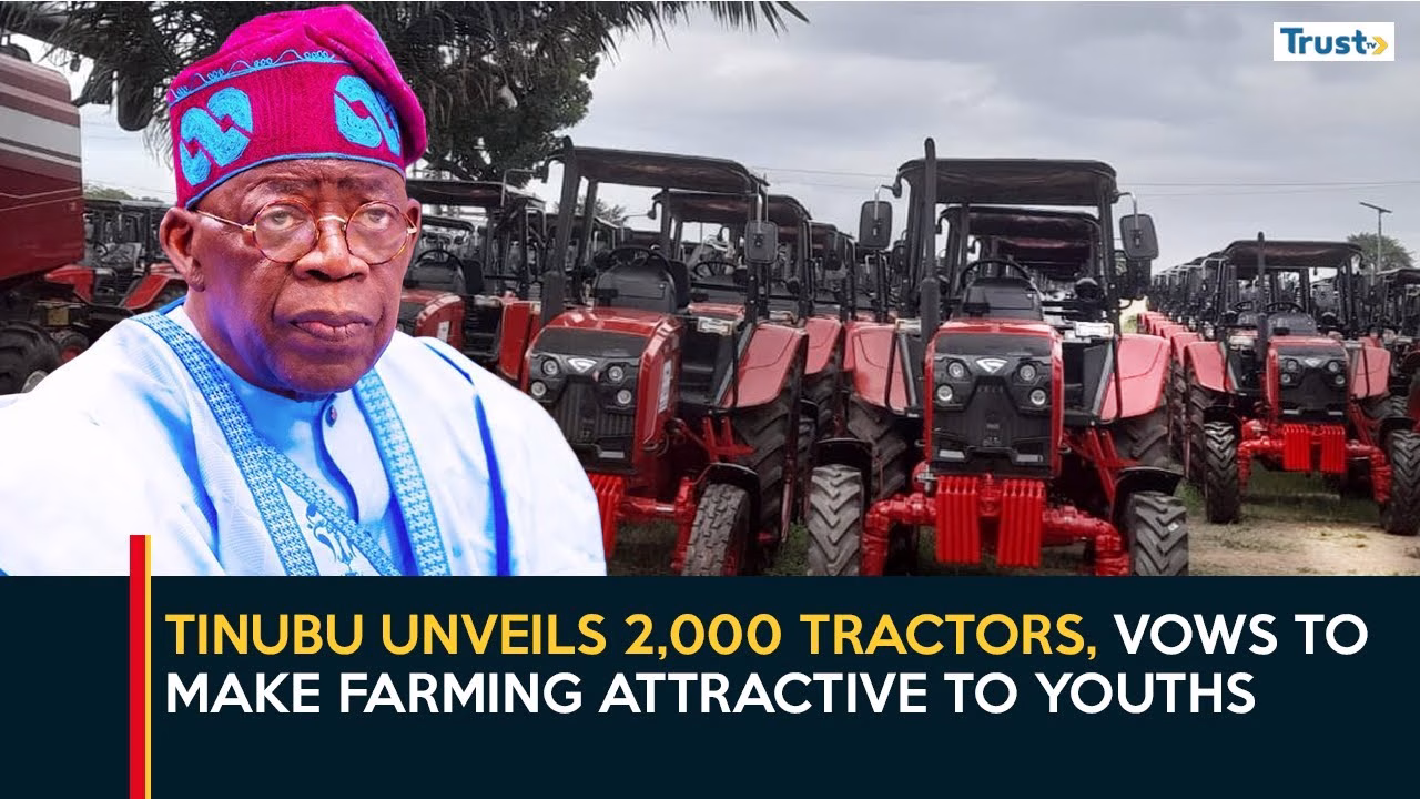 Agric Reforms: Tinubu unveils 2,000 tractors, vows to make farming attractive to youths