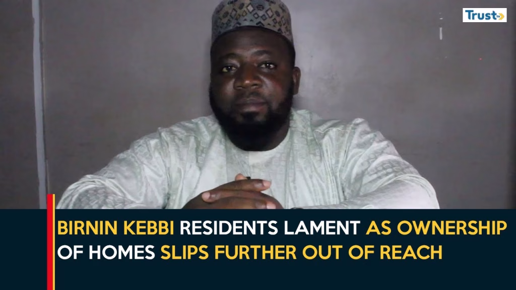 Cost of Living Crisis: Birnin Kebbi residents lament as homeownership slips further out of reach
