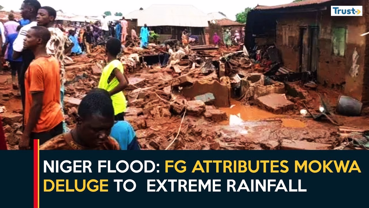 Niger Flood: FG attributes Mokwa deluge to extreme rainfall, decries encroachment of floodplains