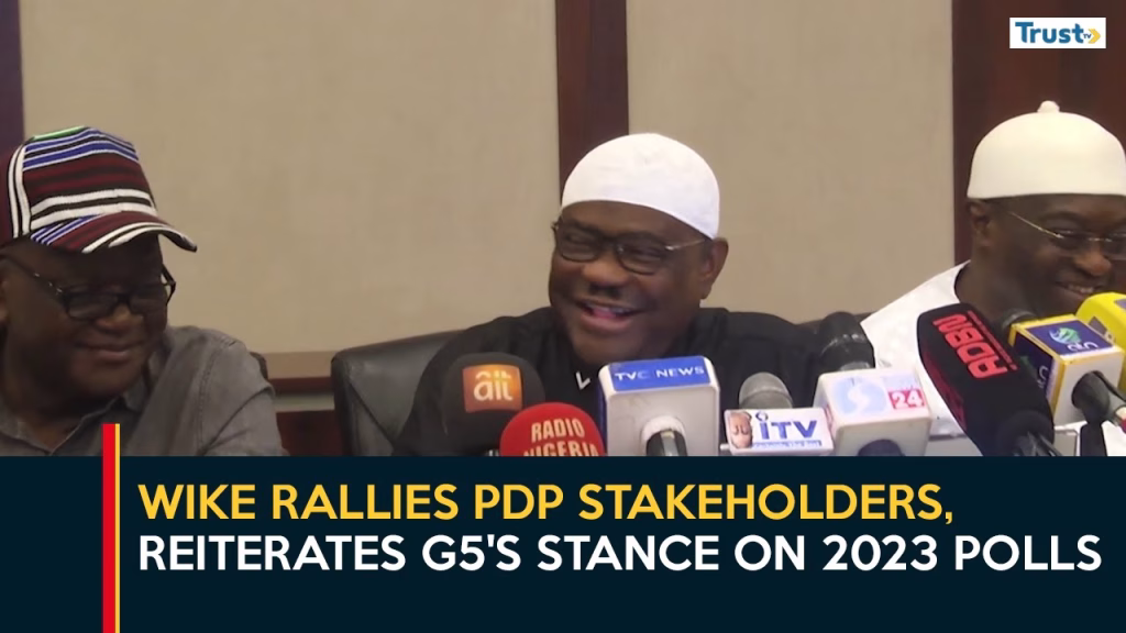 2027 Elections: Wike rallies PDP stakeholders, reiterates G5’s stance on 2023 polls