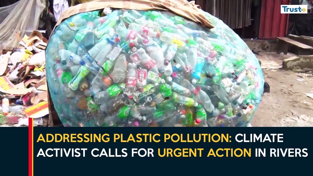 Addressing Plastic Pollution: Climate activist calls for urgent action in Rivers state