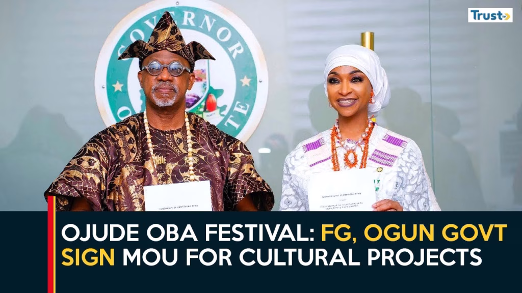 Ojude Oba Festival: FG, Ogun govt sign MoU to implement renewed hope cultural & creative projects