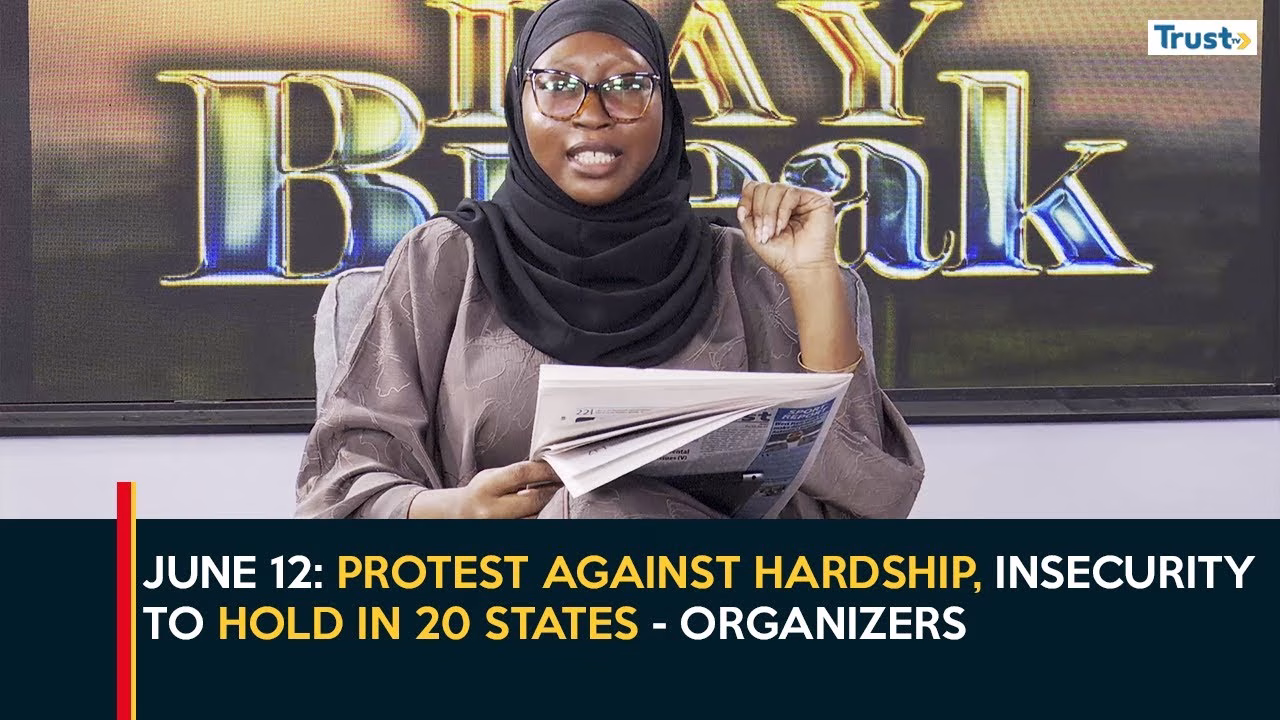 June 12: Protest against hardship, insecurity to hold in 20 states – Organizers