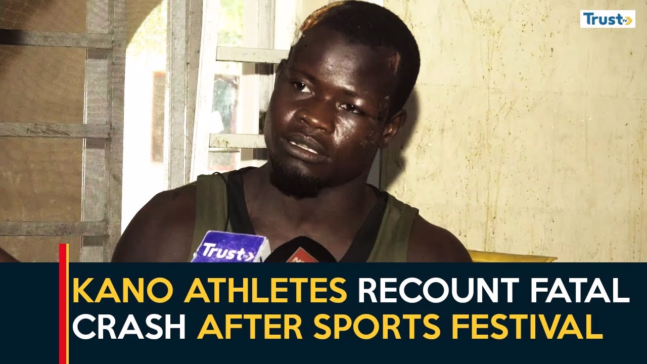 Surviving Tragedy: Kano athletes recount fatal crash after sports festival
