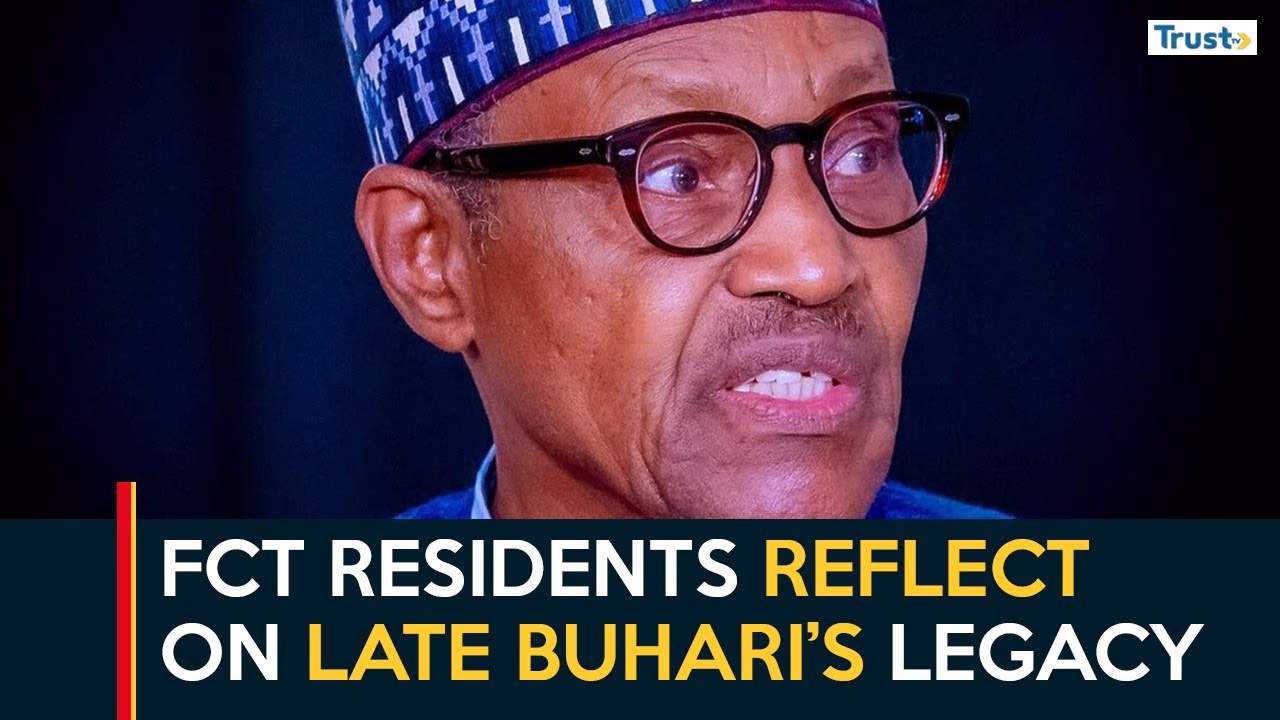 FCT residents reflect on late Buhari’s legacy