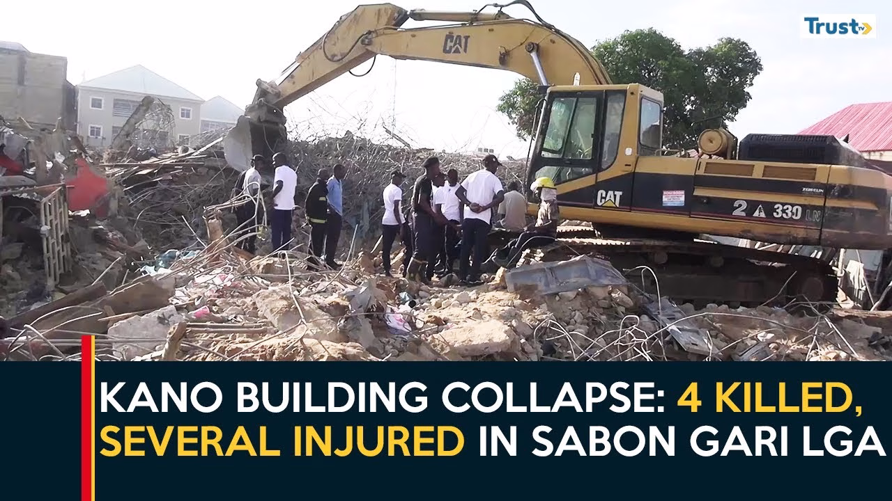 Kano Building Collapse: 4 killed, several injured in Sabon Gari LGA