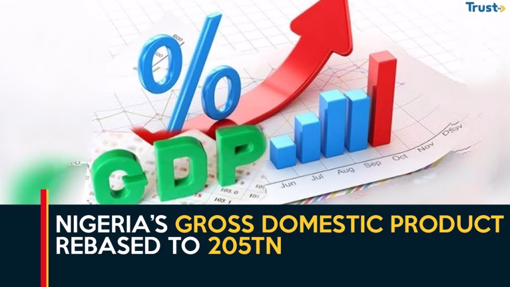 GDP Rebasing: Nigeria’s gross domestic product rebased to ₦205tn