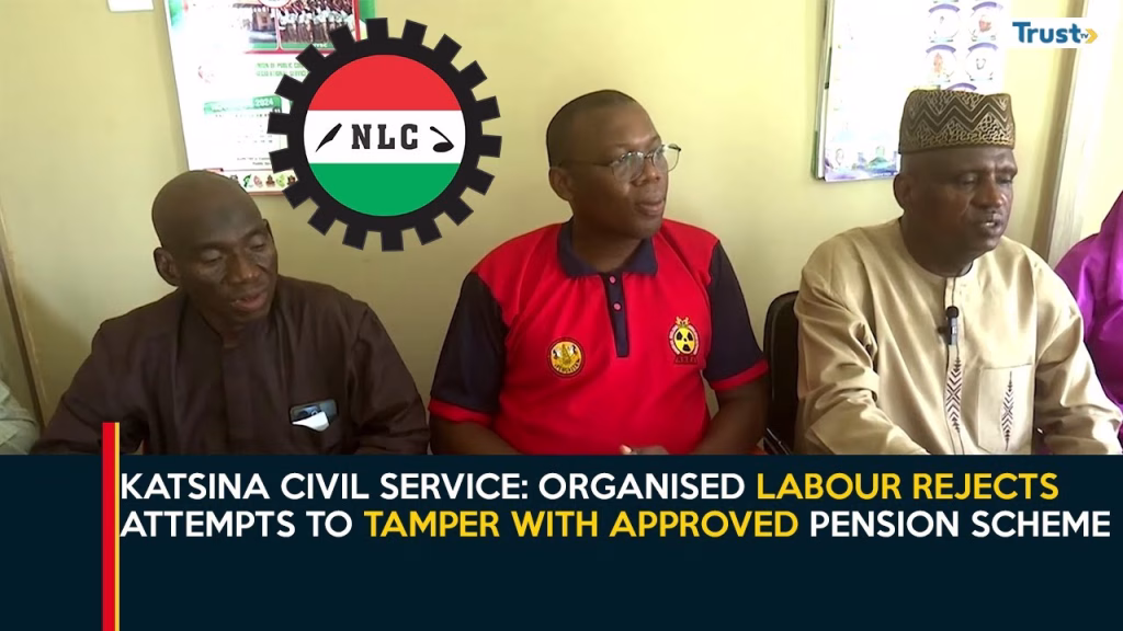 Katsina Civil Service: Organised Labour rejects attempts to tamper with approved pension scheme