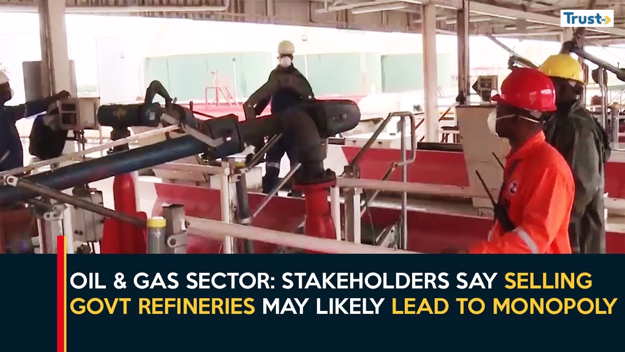 Oil & Gas Sector: Stakeholders say selling govt refineries may likely lead to monopoly