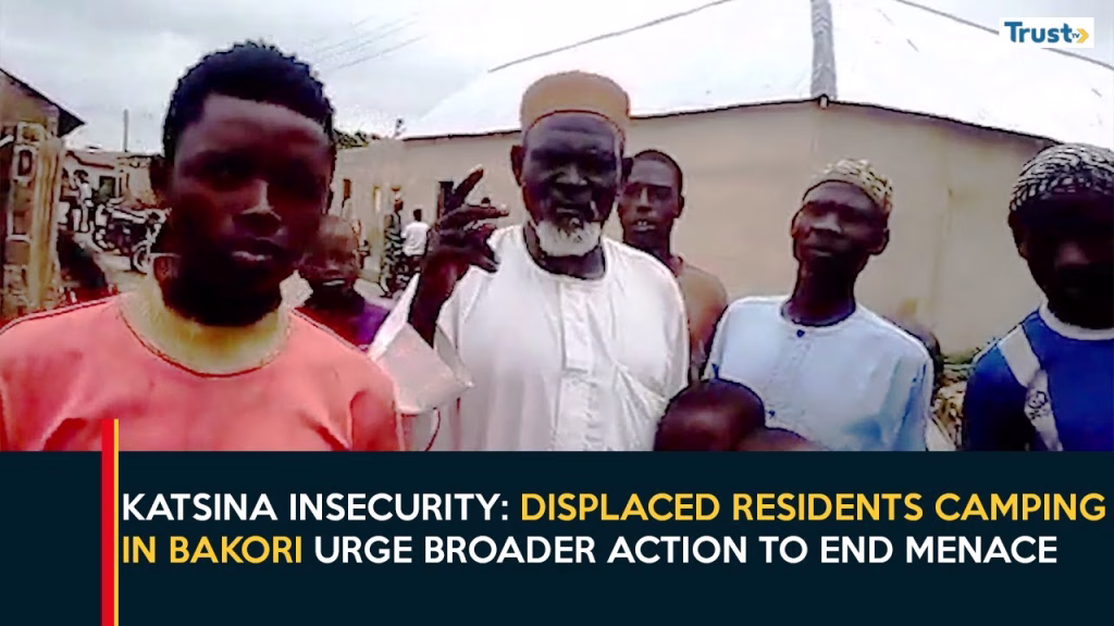 Katsina Insecurity: Displaced residents camping in Bakori urge broader action to end menace