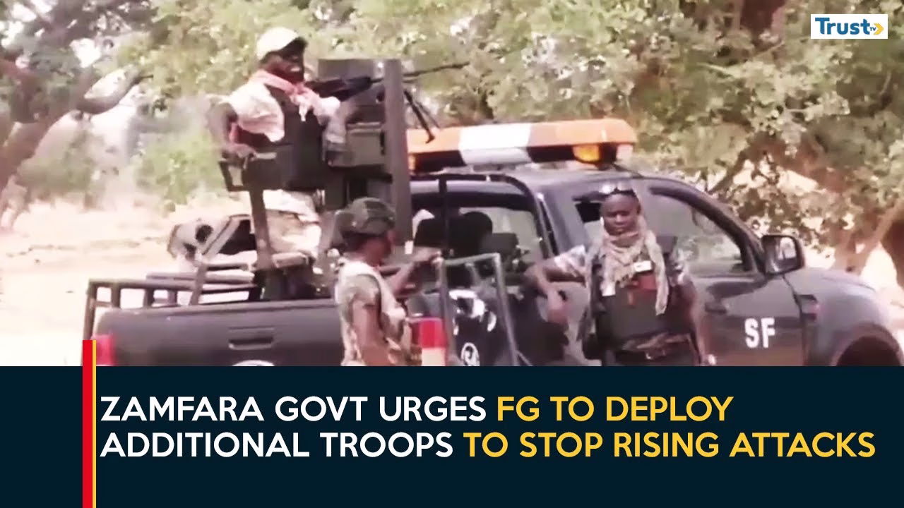 Zamfara Banditry: State govt urges FG to deploy additional troops to stop rising attacks