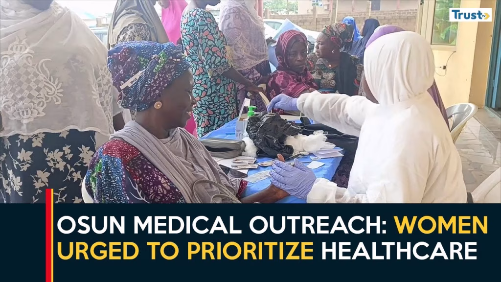 Osun Medical Outreach: Women urged to prioritise healthcare