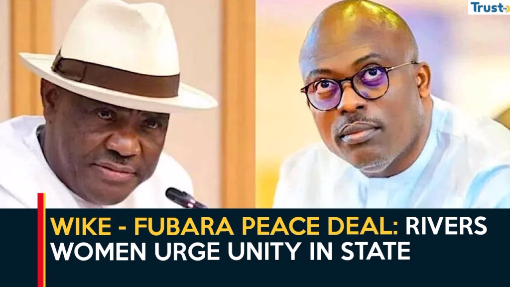 Wike-Fubara Peace Deal: Rivers women welcome pact, urge unity political stability in state
