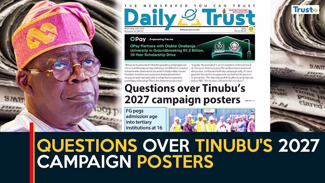 Questions over Tinubu’s 2027 campaign posters
