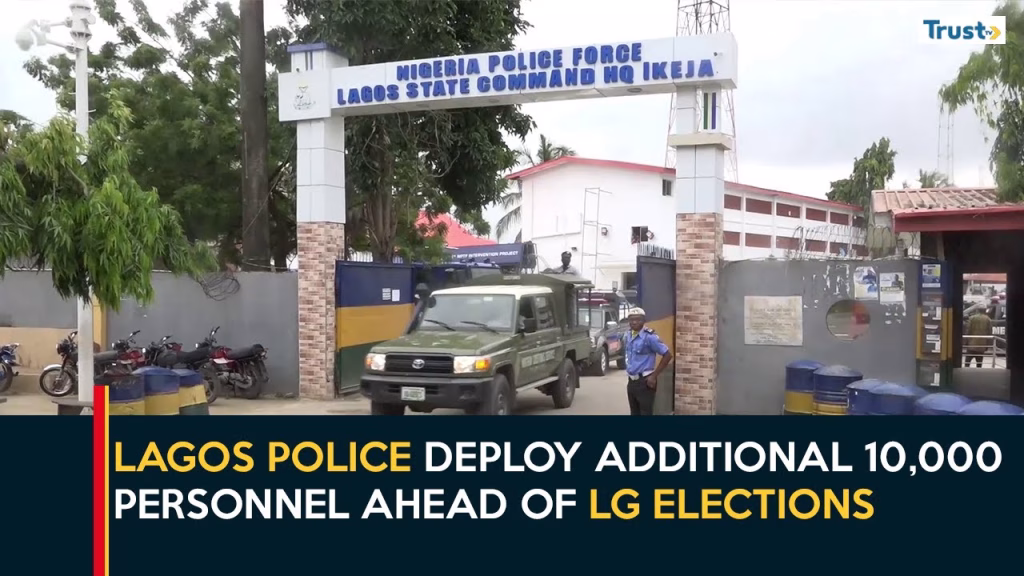 Lagos Council Polls: Police deploy additional 10,000 personnel ahead of LG elections