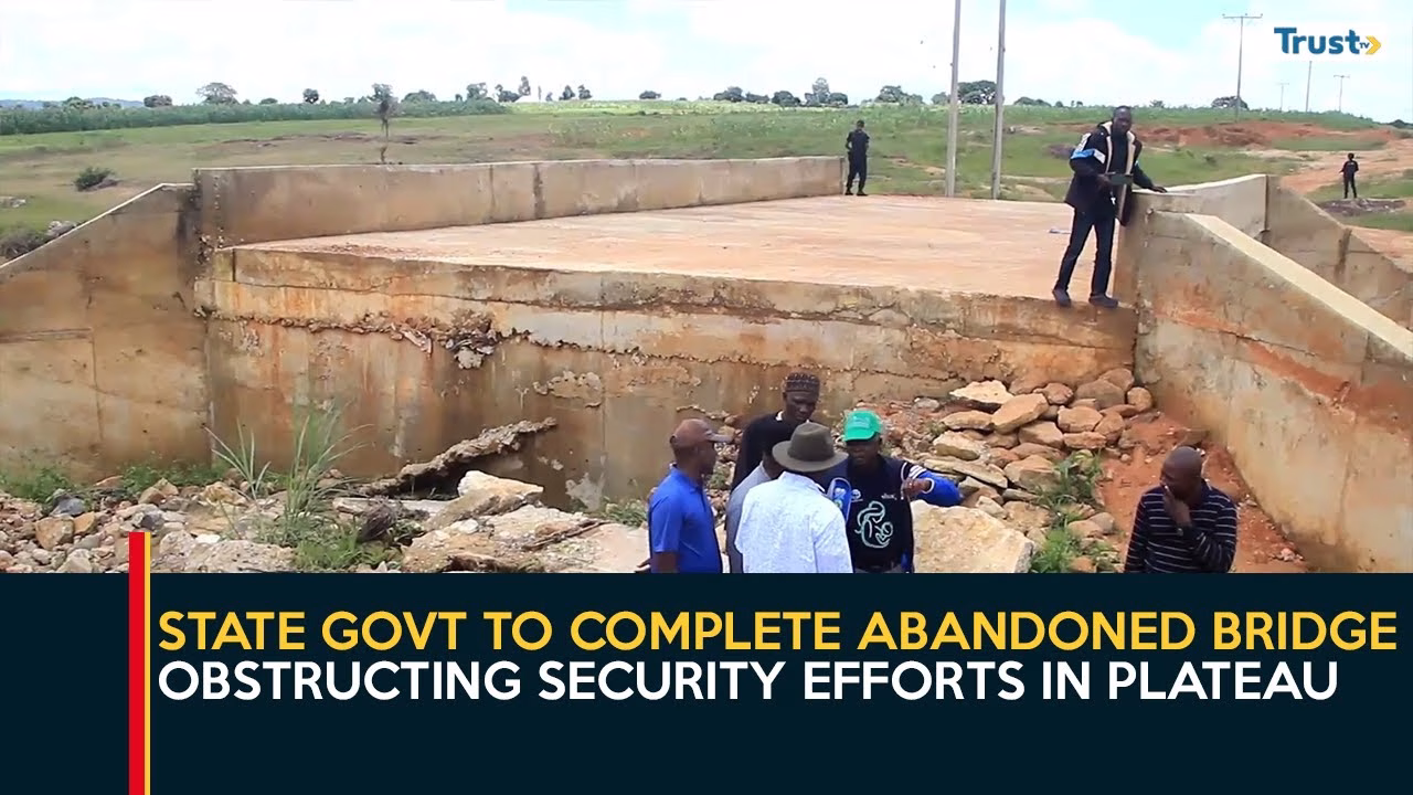 Plateau Security: State govt to complete abandoned bridge obstructing security efforts