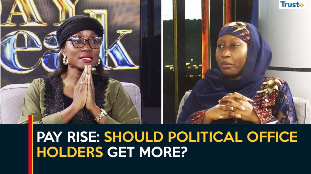 Pay Rise: Should political office holders get more?